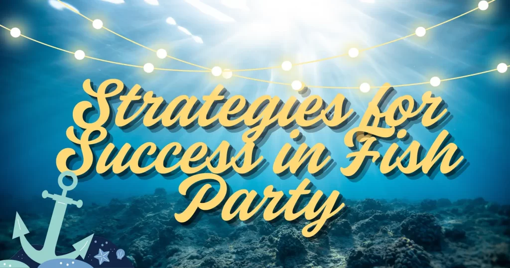 Fish Party