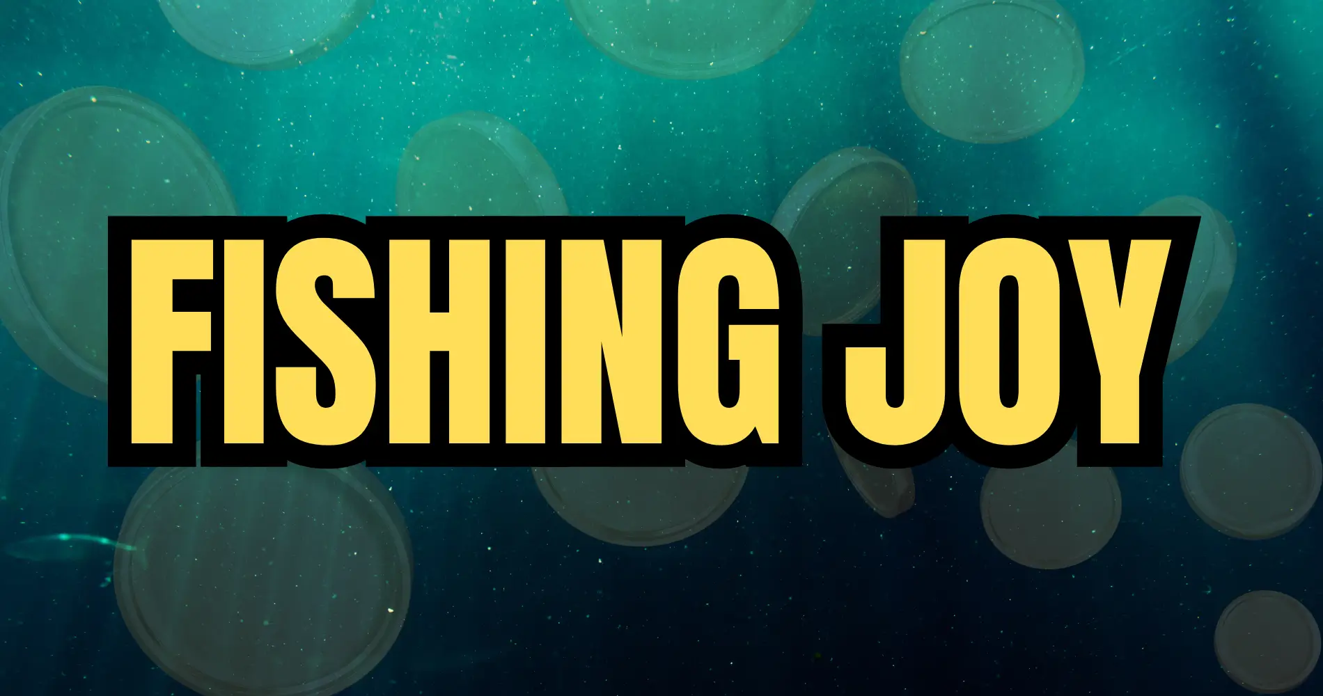 Fishing Joy
