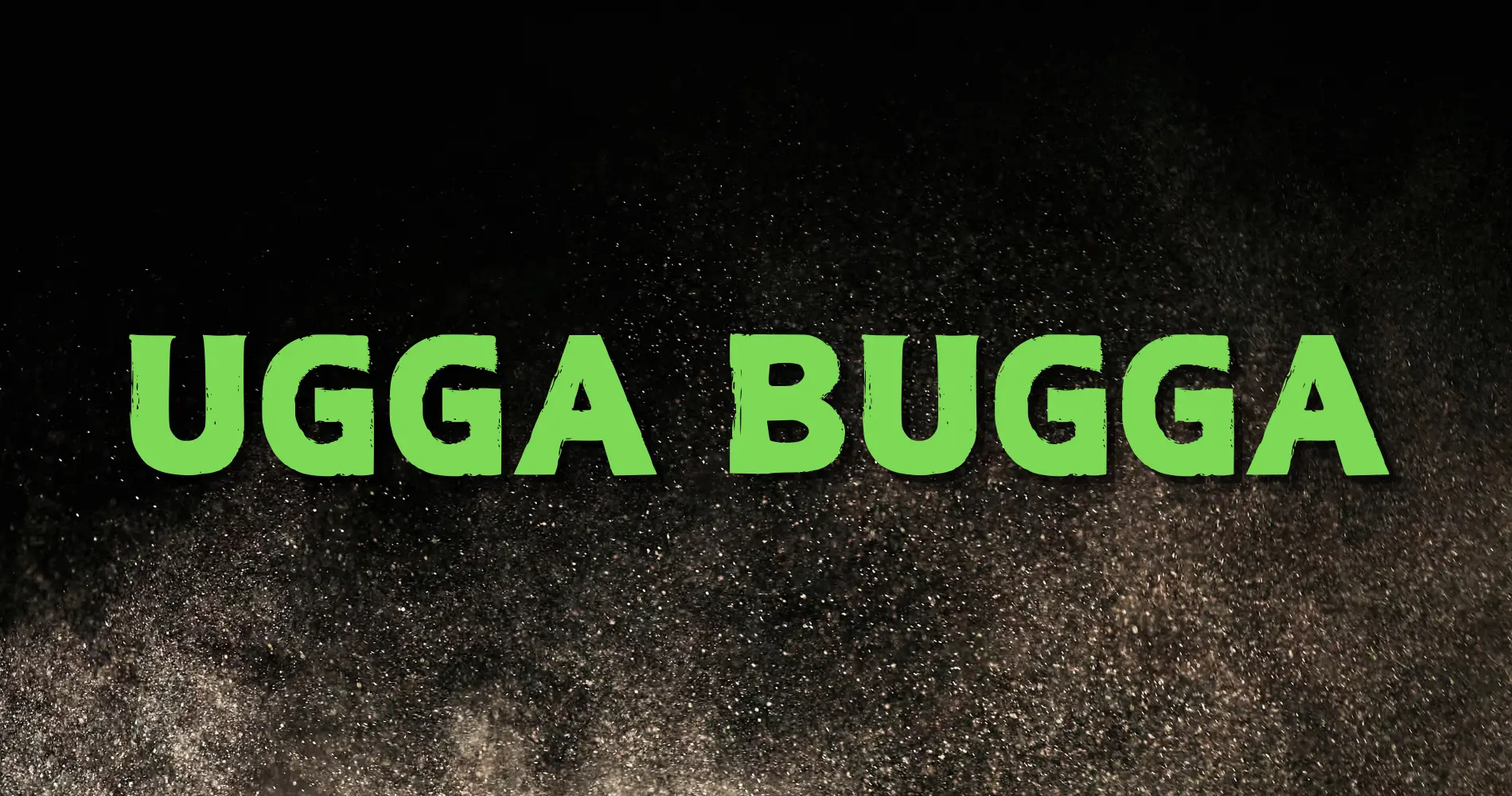 Ugga Bugga