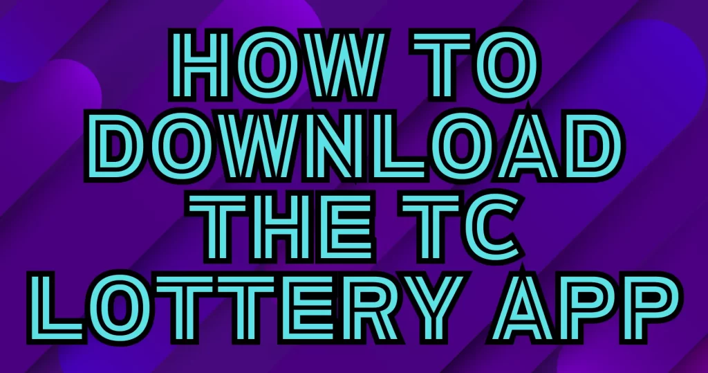 tc-lottery-app-download