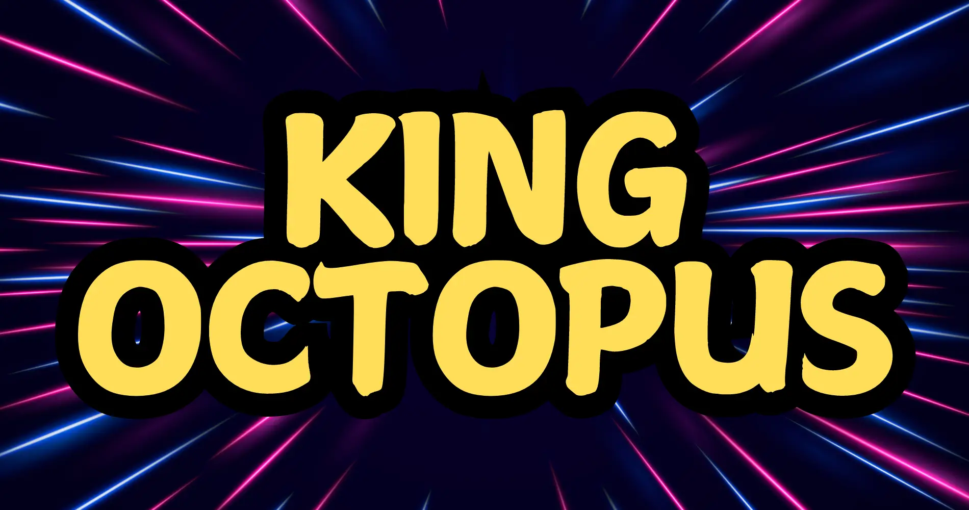 King Octopus