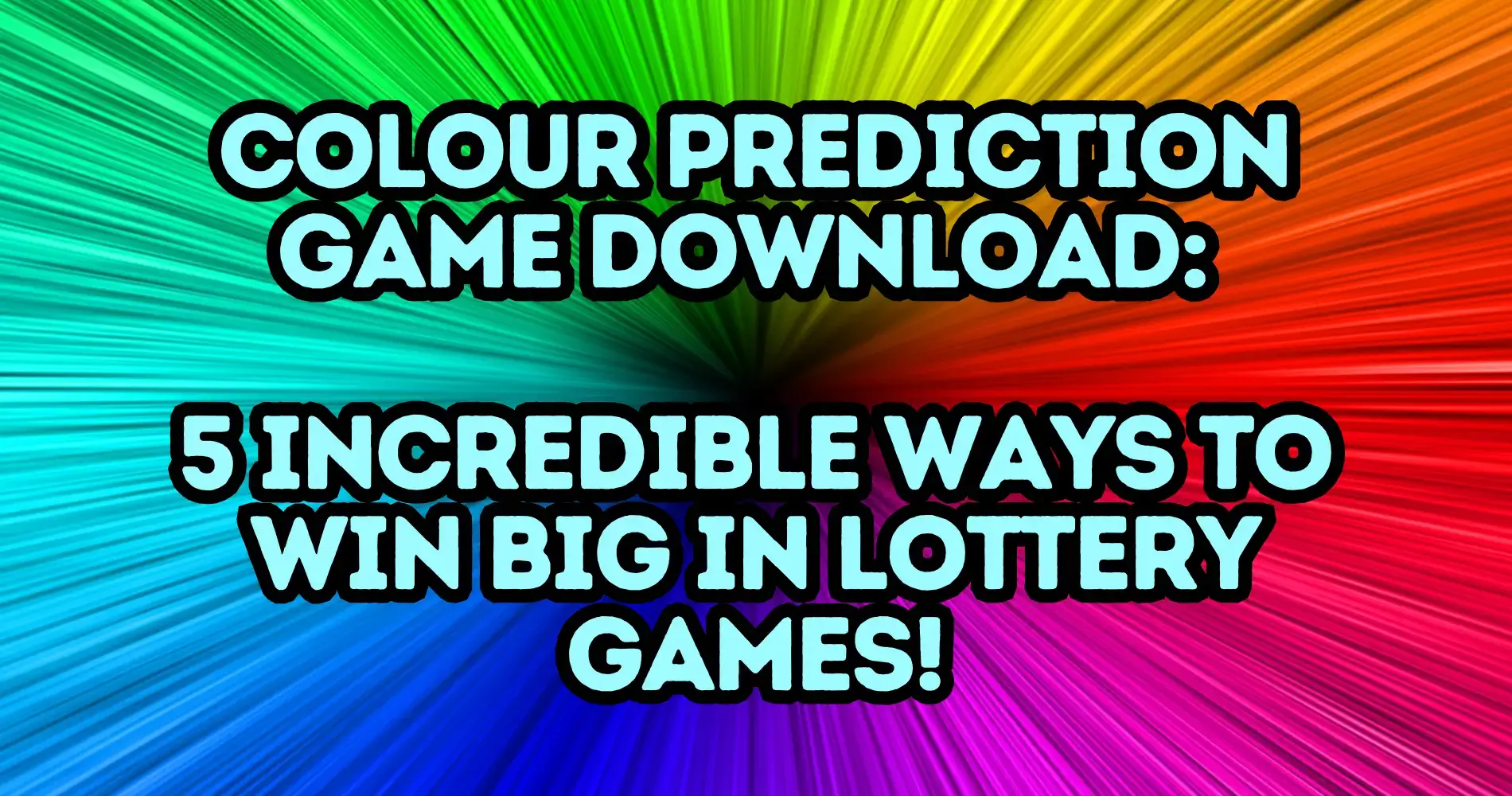 Colour Prediction Game Download 5 Incredible Ways to Win Big in Lottery Games! (1)