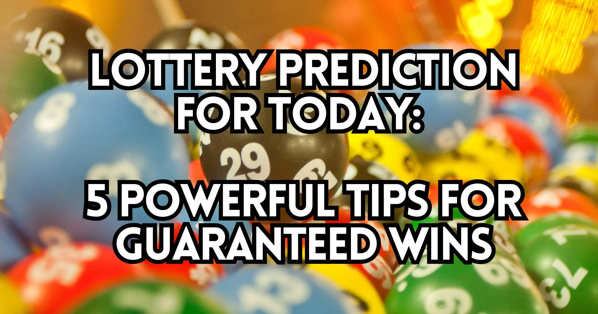 lottery prediction for today
