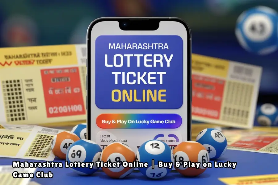 maharashtra lottery ticket online​